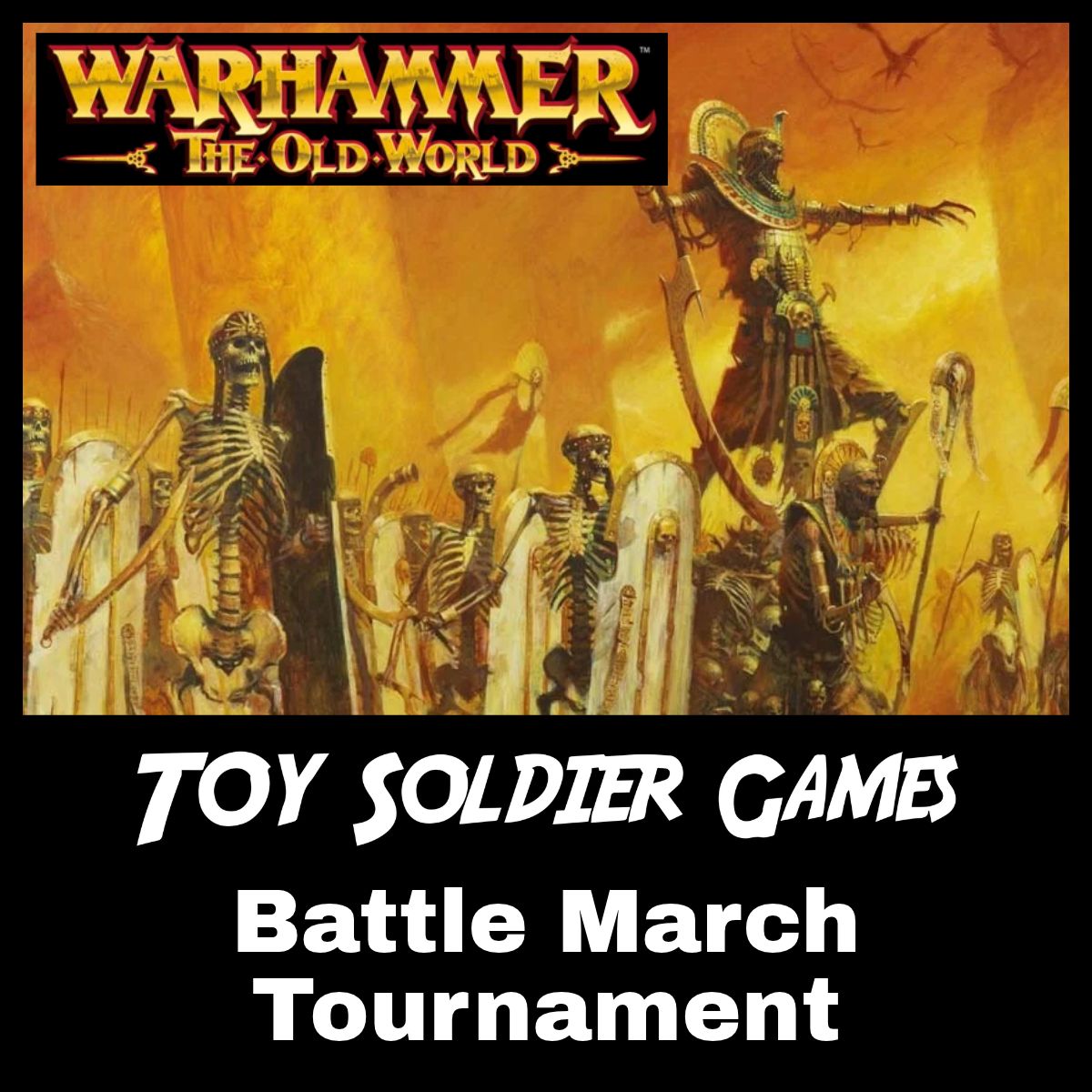 Warhammer Old World Battle March Tournament (October 25 2026)