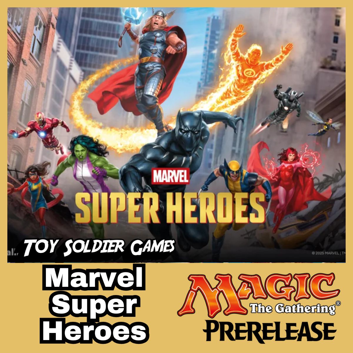 MTG Marvel Super Heroes Prerelease Thursday June 25th 2026