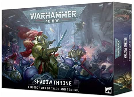 40K Shadow Throne